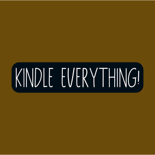Kindle Everything!